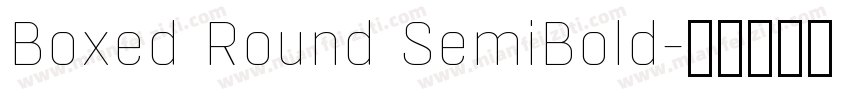 Boxed Round SemiBold字体转换